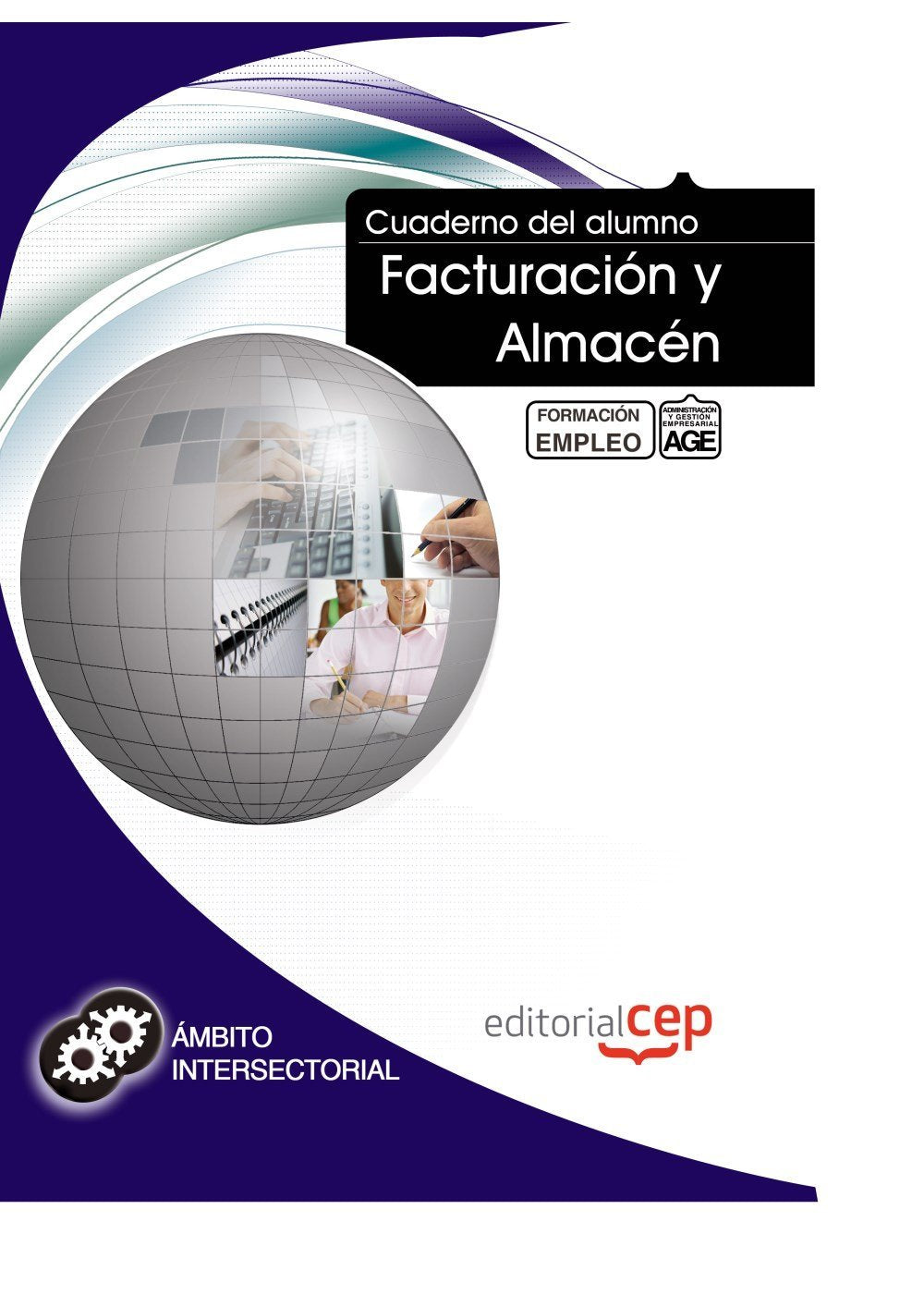 Facturación y almacén : formación para el empleo Business, Finance & Career