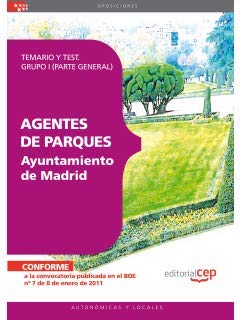 Agentes de Parques, Grupo I, Ayuntamiento de Madrid. Temario y test, parte general (Colección 1604) Law