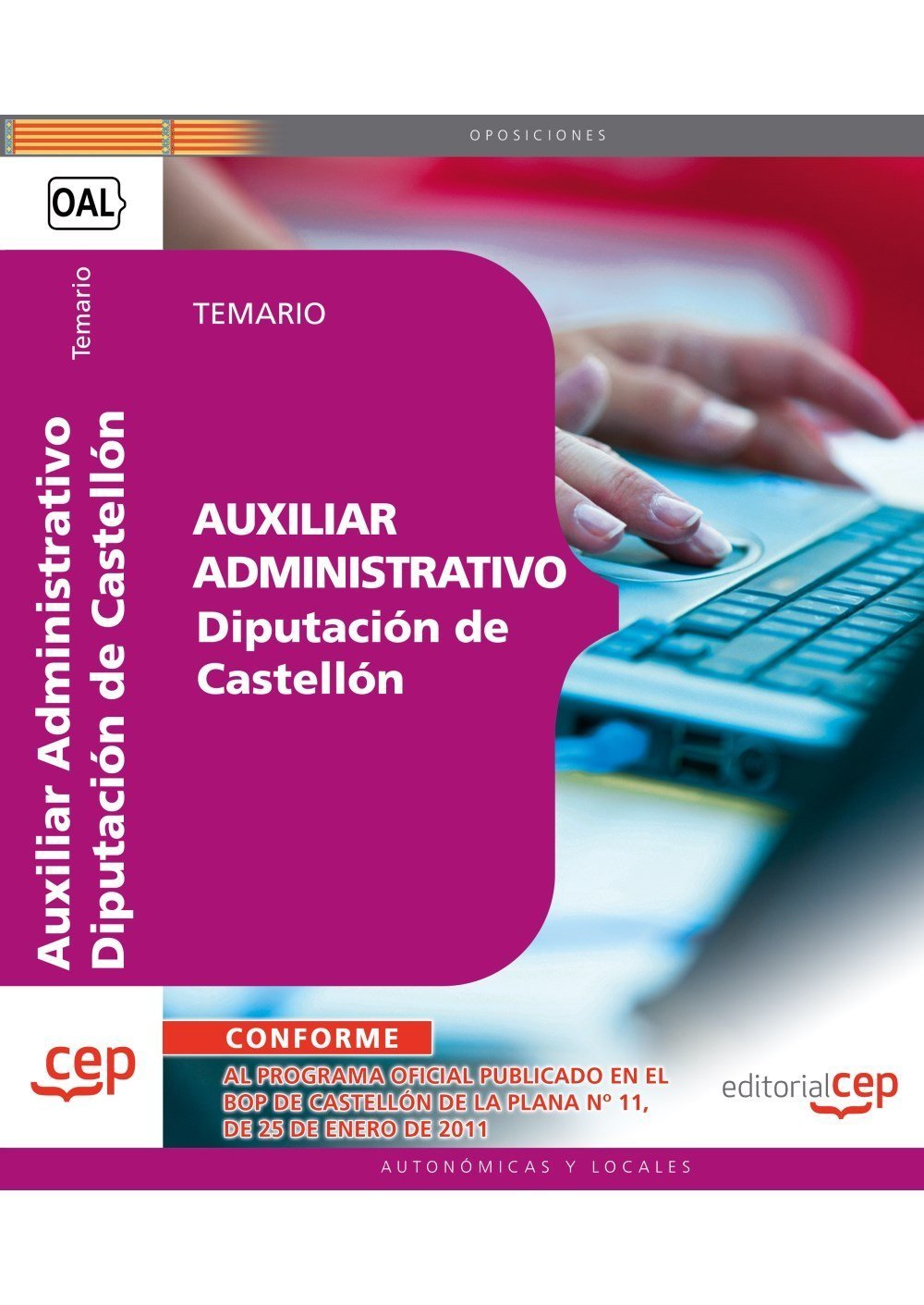 Auxiliar administrativo Diputación Provincial de Castellón. Temario (Colección 1603) Law
