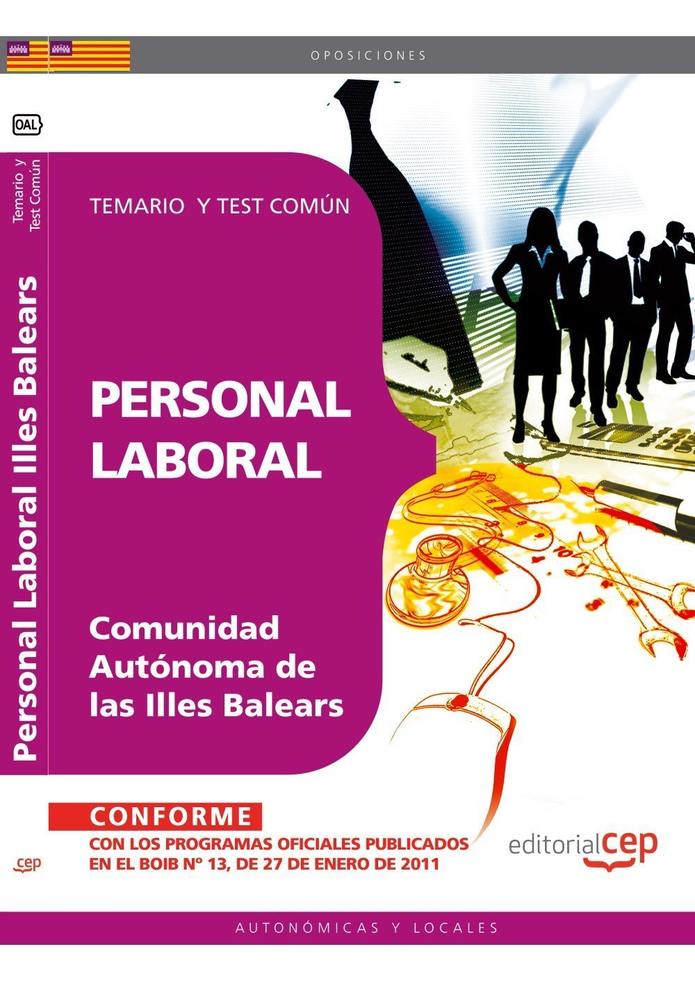 Personal Laboral, Comunidad Autónoma de las Illes Balears. Temario y test común (Colección 1607) Law