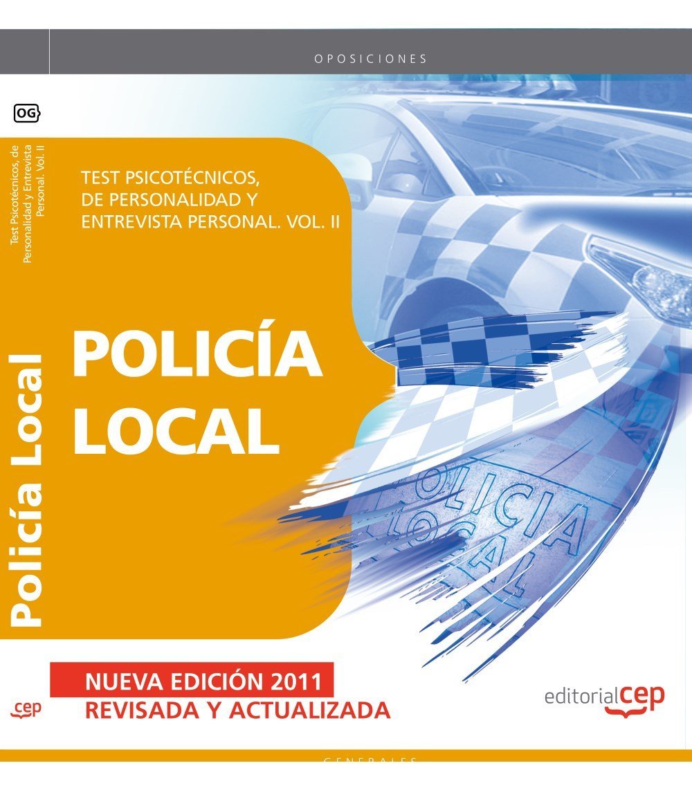 Policía Local. Test Psicotécnicos, de Personalidad y Entrevista Personal. Vol. II (Colección 54) Education & Training