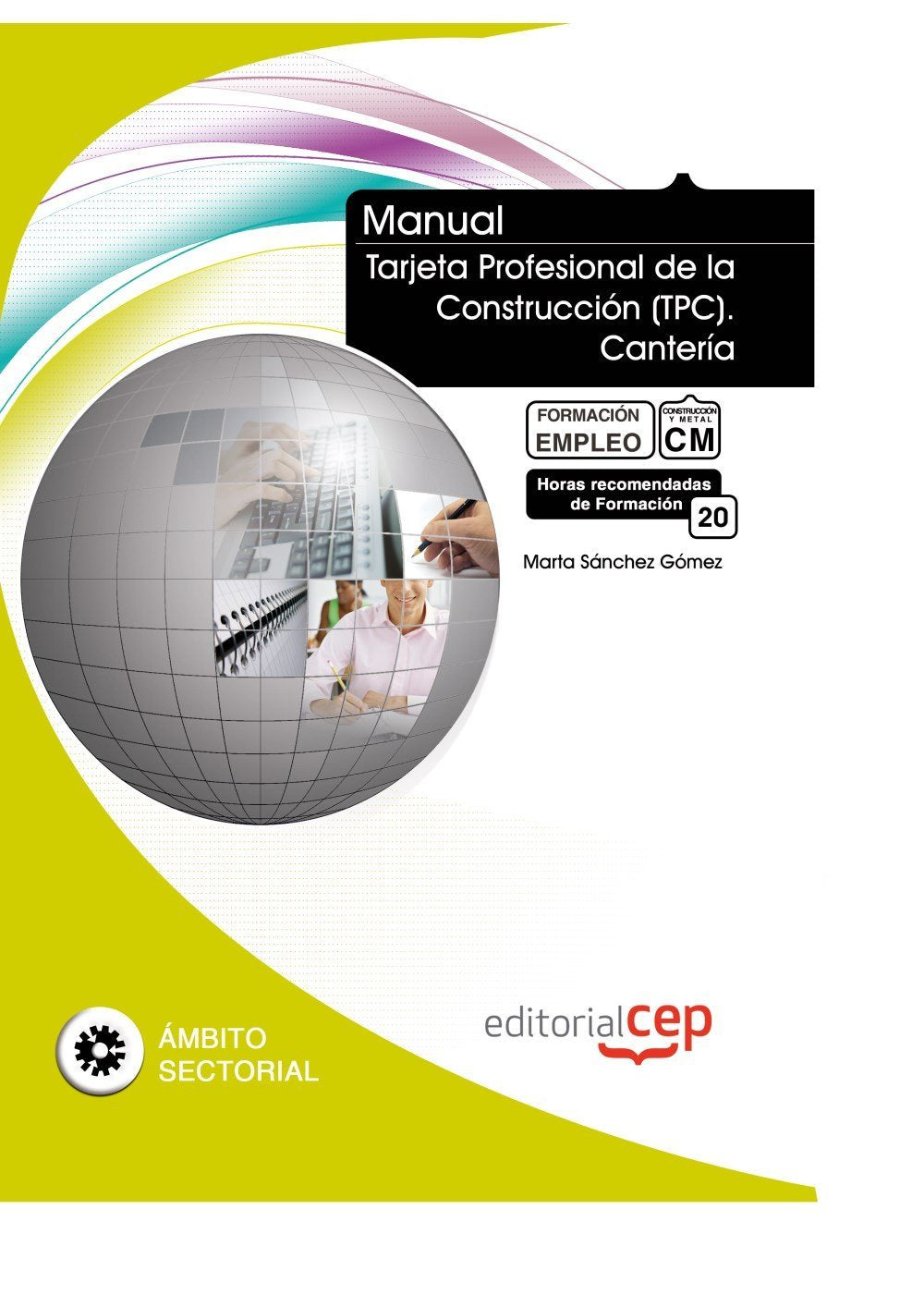 Manual tarjeta profesional de la construcción (TPC). Cantería Study Guides