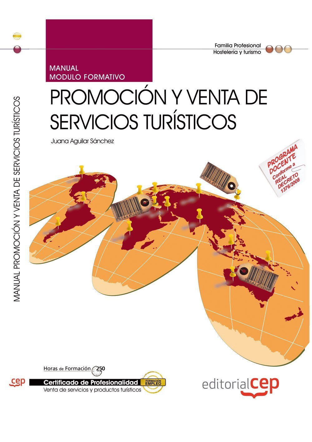 Manual Promoción y Venta de Servicios Turísticos. Certificados de Profesionalidad Study Guides