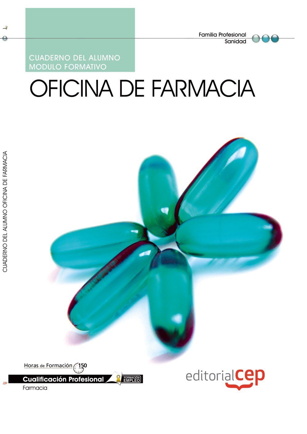 Oficina de farmacia : cualificaciones profesionales Medicine