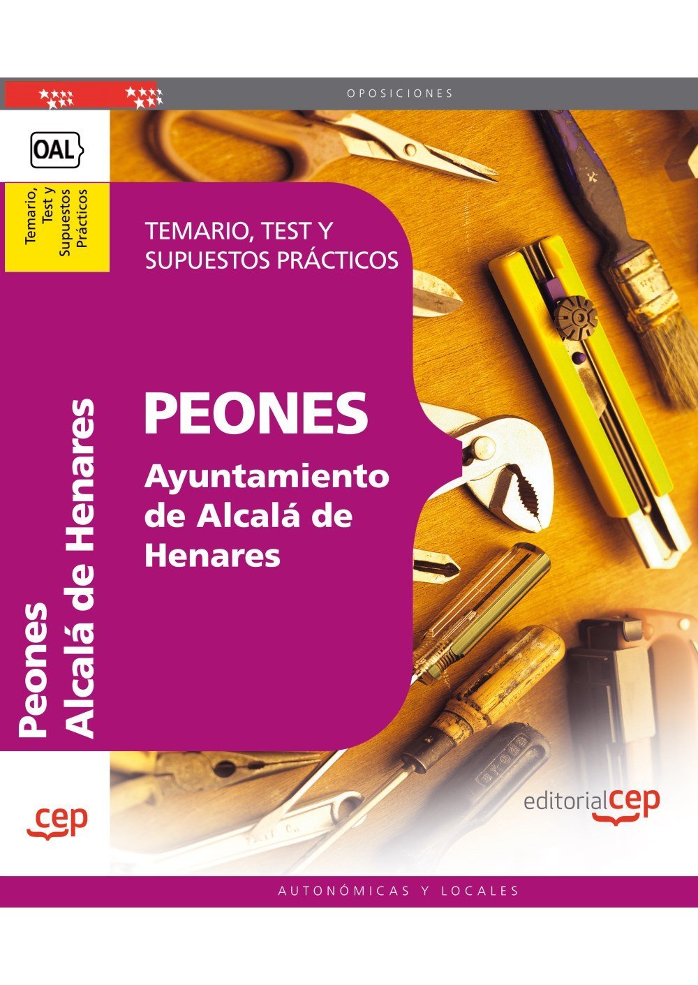 Peones, Ayuntamiento de Alcalá de Henares. Temario, cuestionario y supuestos prácticos (Colección 487) Business & Technology
