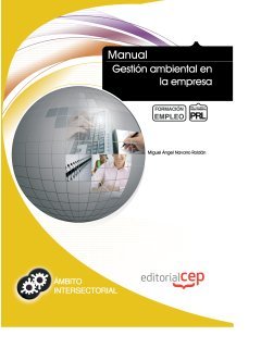Manual Gestión Ambiental en la Empresa. Formación para el Empleo Study Guides
