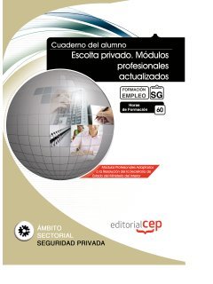 Cuaderno del alumno : escolta privado : módulos profesionales actualizados Study Guides