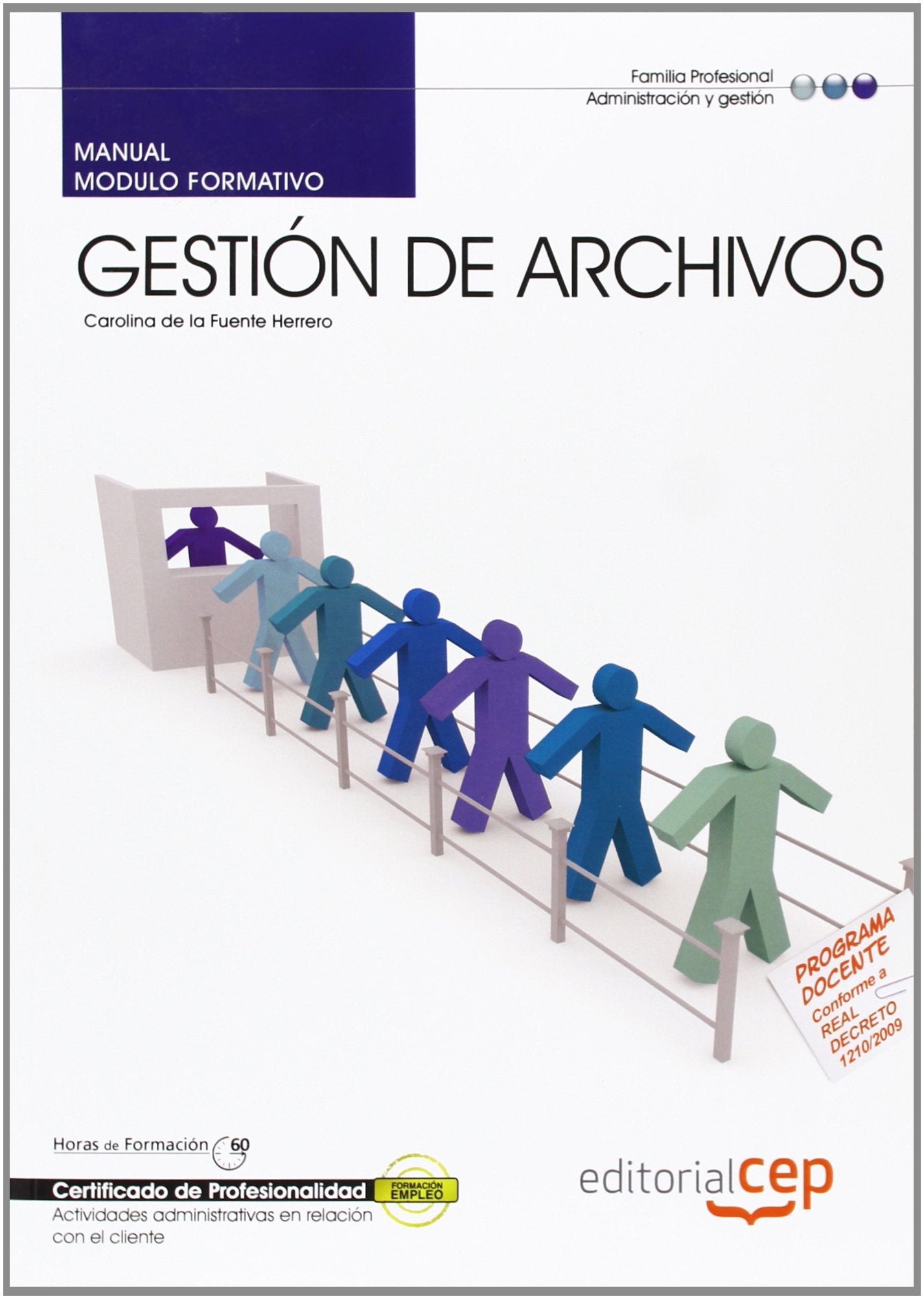 Manual gestión de archivos : certificados de profesionalidad Study Guides