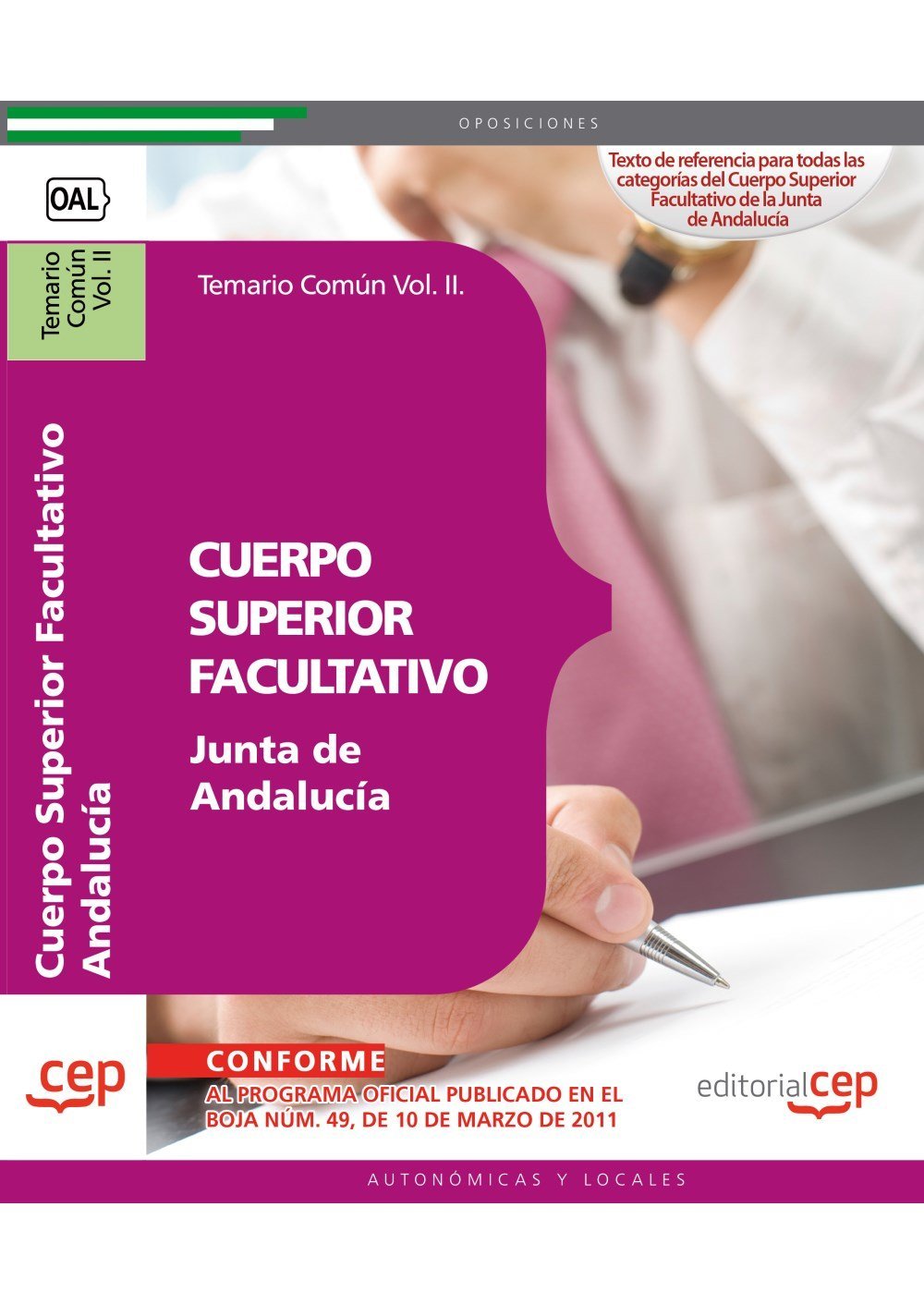 Cuerpo Superior Facultativo de la Junta de Andalucía. Temario Común Vol. II. (Colección 176) Education & Training