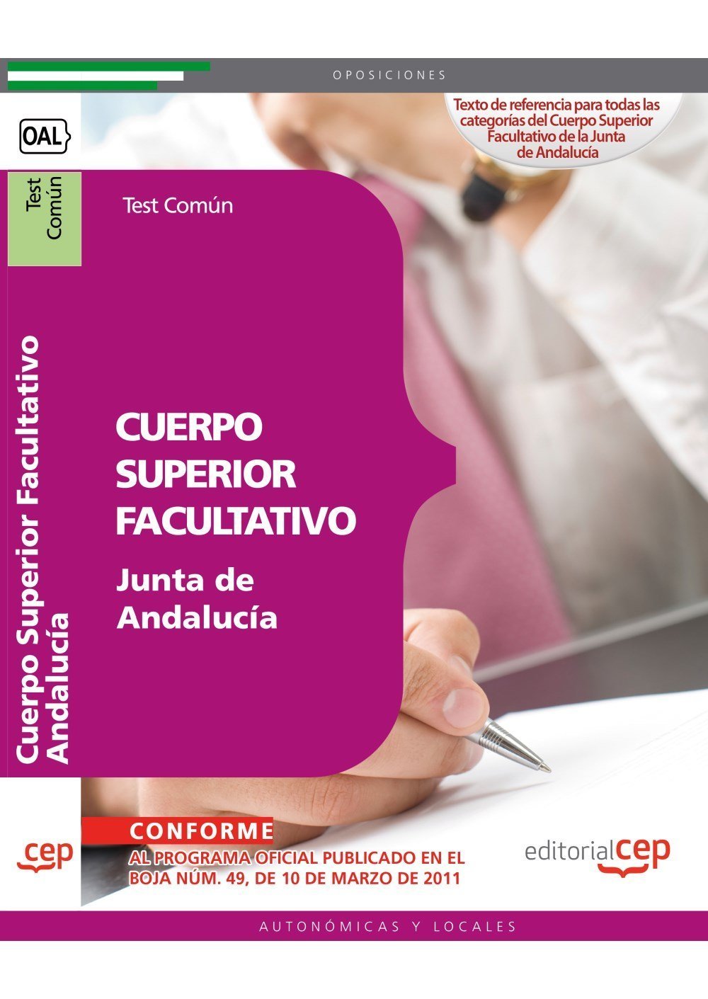 Cuerpo Superior Facultativo de la Junta de Andalucía. Test común (Colección 176) Education & Training