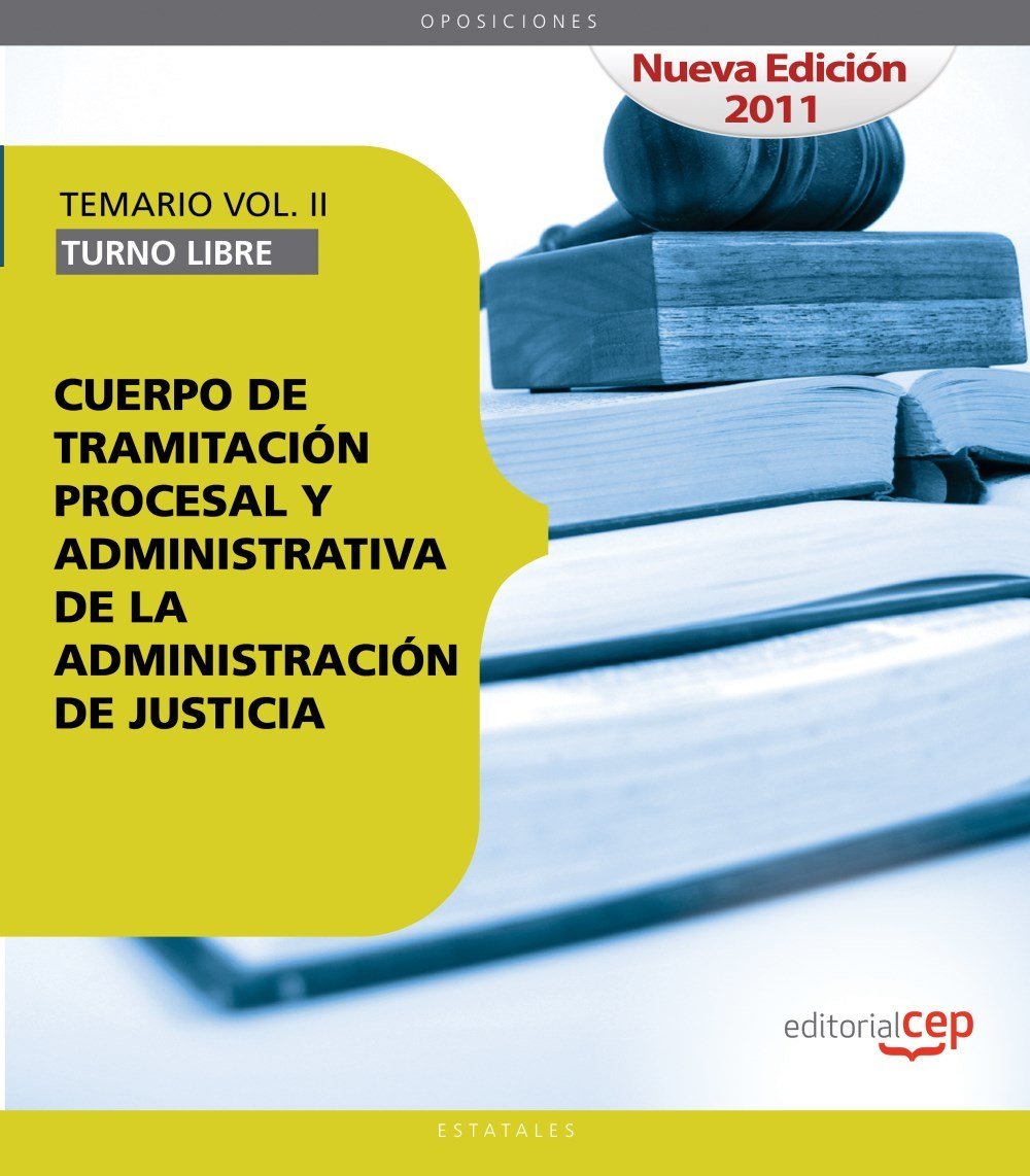 Cuerpo de Tramitación Procesal y Administrativa de la Administración de Justicia. Turno Libre. Temario Vol. II. (Colección 2) Education & Training