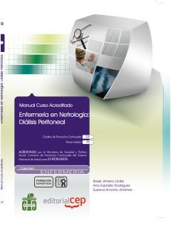 Manual enfermería en nefrología : diálisis peritoneal Study Guides
