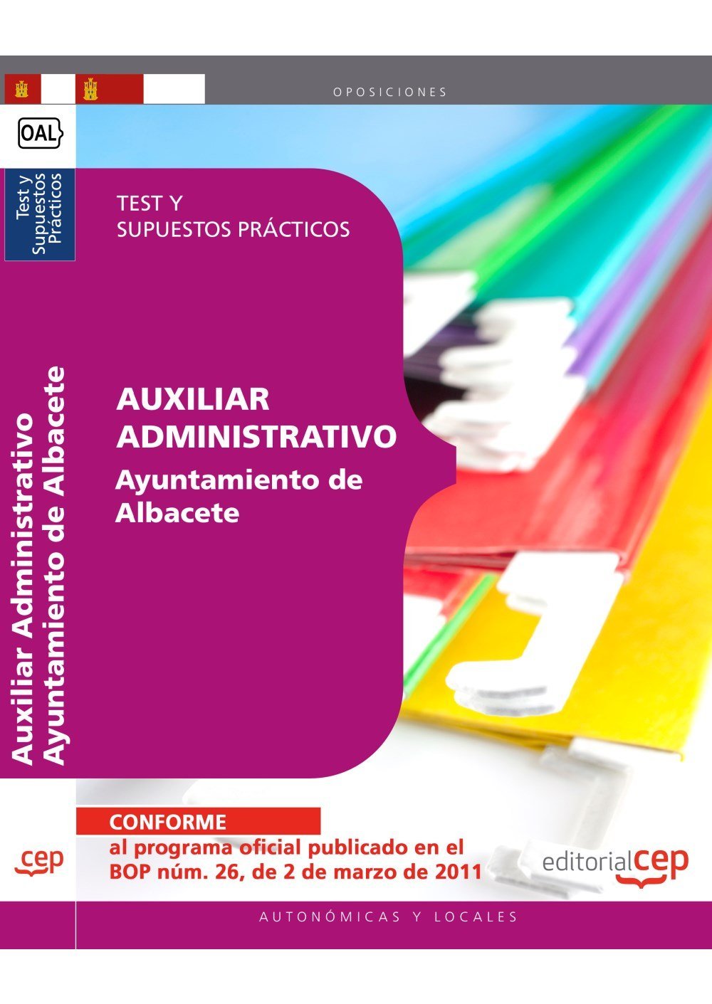 Auxiliar Administrativo, Ayuntamiento de Albacete. Test y supuestos prácticos book