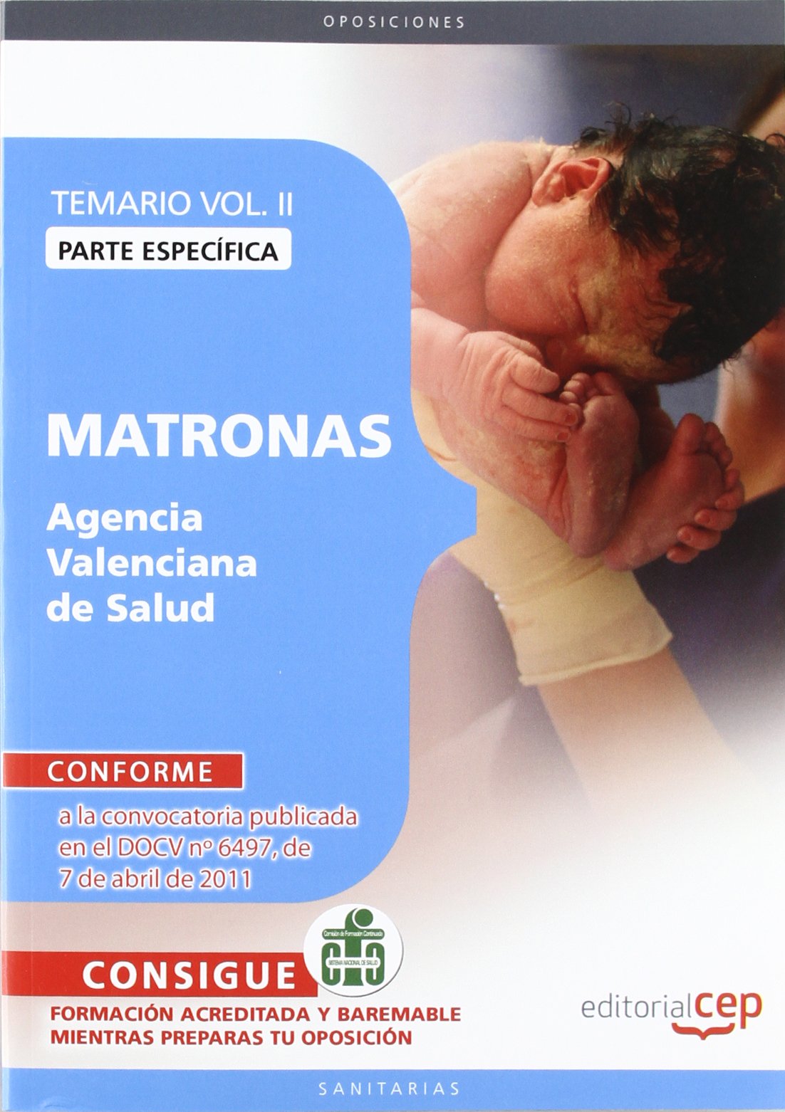 MATRONAS AGENCIA VALENCIANA DE SALUD. PARTE ESPECÍFICA. TEMARIO VOL. II (Colección 996) Education & Training