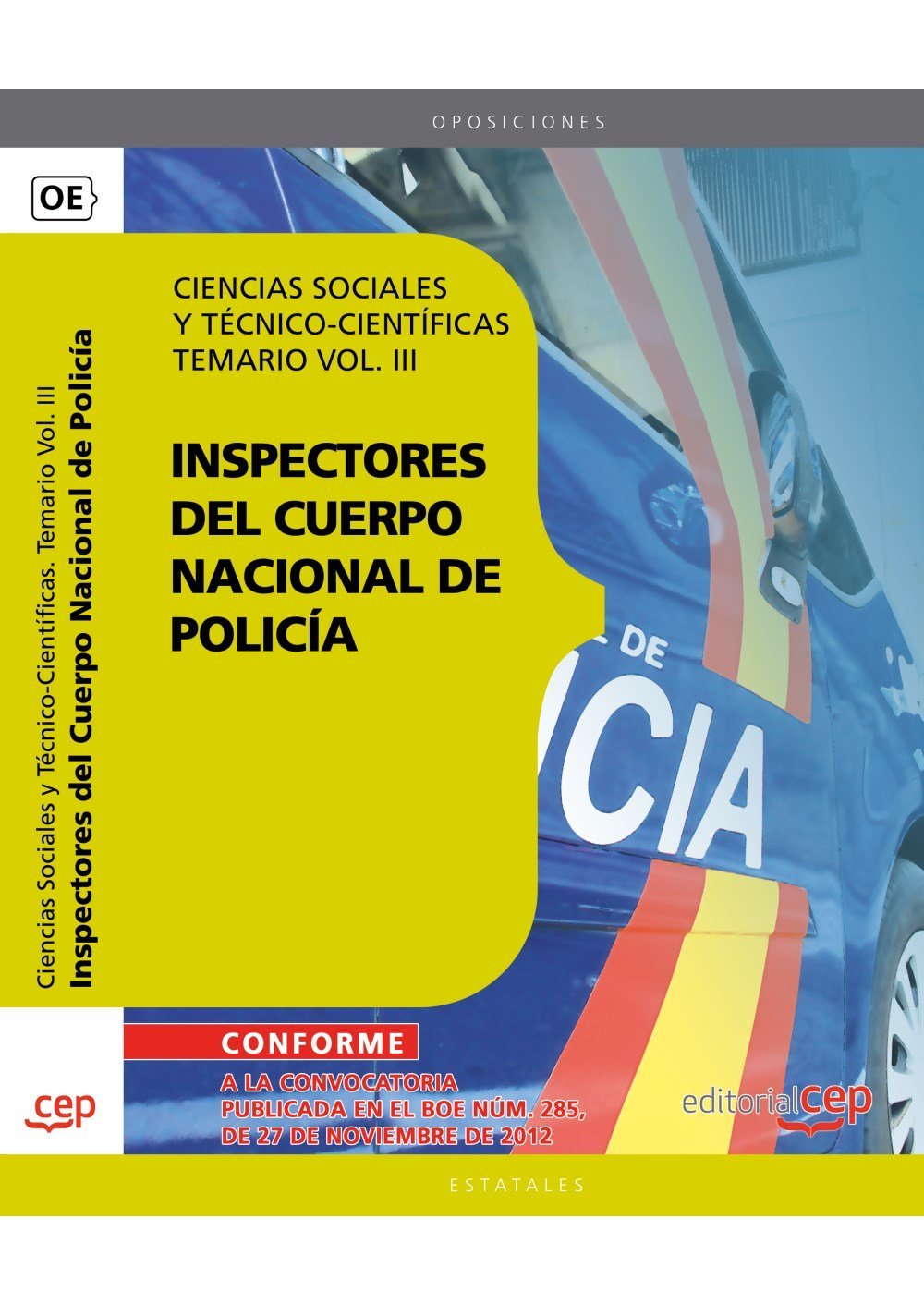 Inspectores del Cuerpo Nacional de Policía: Ciencias sociales y técnico-científicas Education & Training