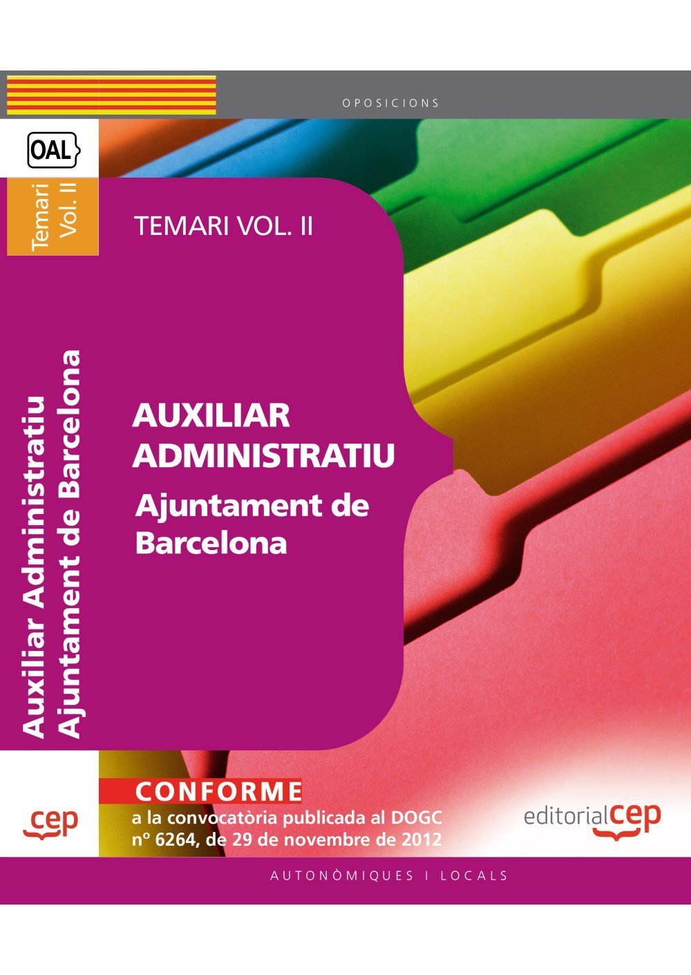 Auxiliar Administratiu Ajuntament de Barcelona. Temari Vol. II. Education & Training