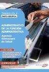 ADMINISTRATIVO DE LA FUNCIÓN ADMINISTRATIVA AGENCIA VALENCIANA DE SALUD. PARTE ESPECÍFICA TEMARIO VOL. II. (Colección 1618) Education & Training