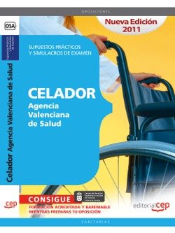 Celador, Agencia Valenciana de Salud. Supuestos prácticos y simulacros de examen (Colección 631) Education & Training