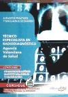 Técnico Especialista en Radiodiagnóstico, Agencia Valenciana de Salud. Supuestos prácticos y simulacros de examen (Colección 632) Education & Training