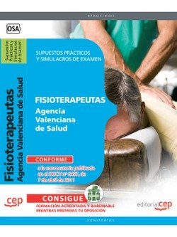 Fisioterapeutas, Agencia Valenciana de Salud. Supuestos prácticos y simulacros de examen (Colección 995) Education & Training