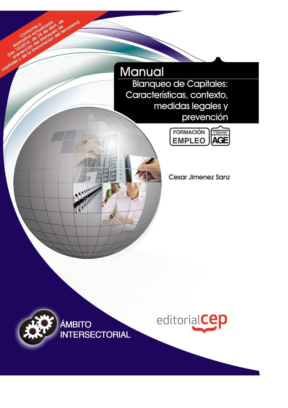 Manual blanqueo de capitales : características, contexto, medidas legales y prevención Study Guides
