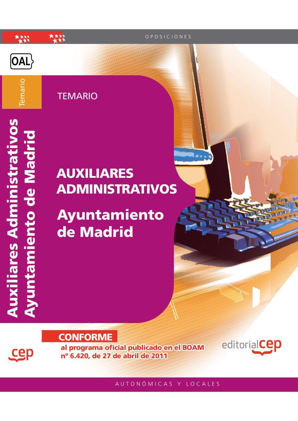 Auxiliar Administrativo, Ayuntamiento de Madrid. Temario (Colección 478) Law