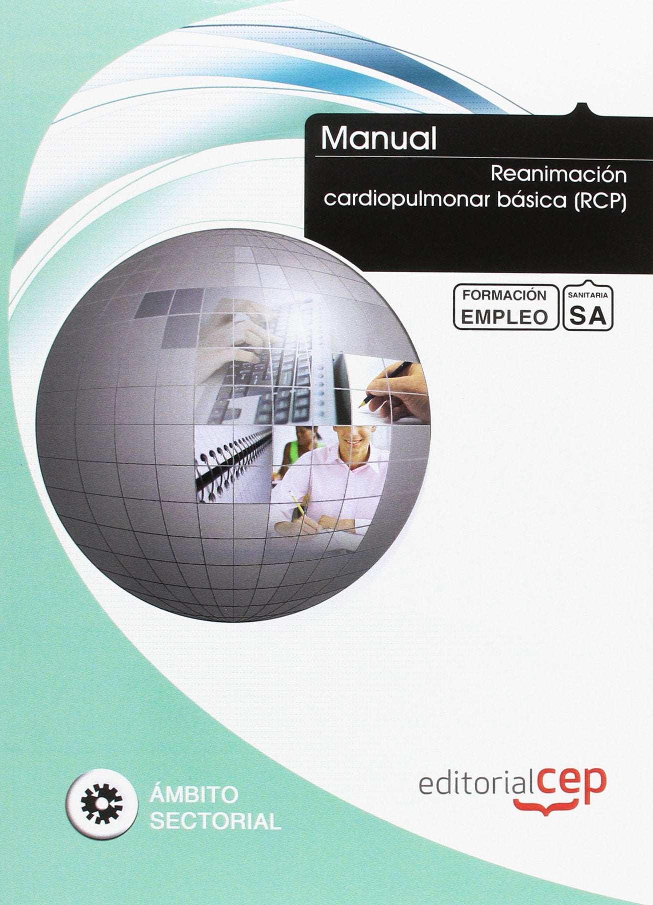 Manual Reanimación cardiopulmonar básica (RCP). Formación para el empleo book
