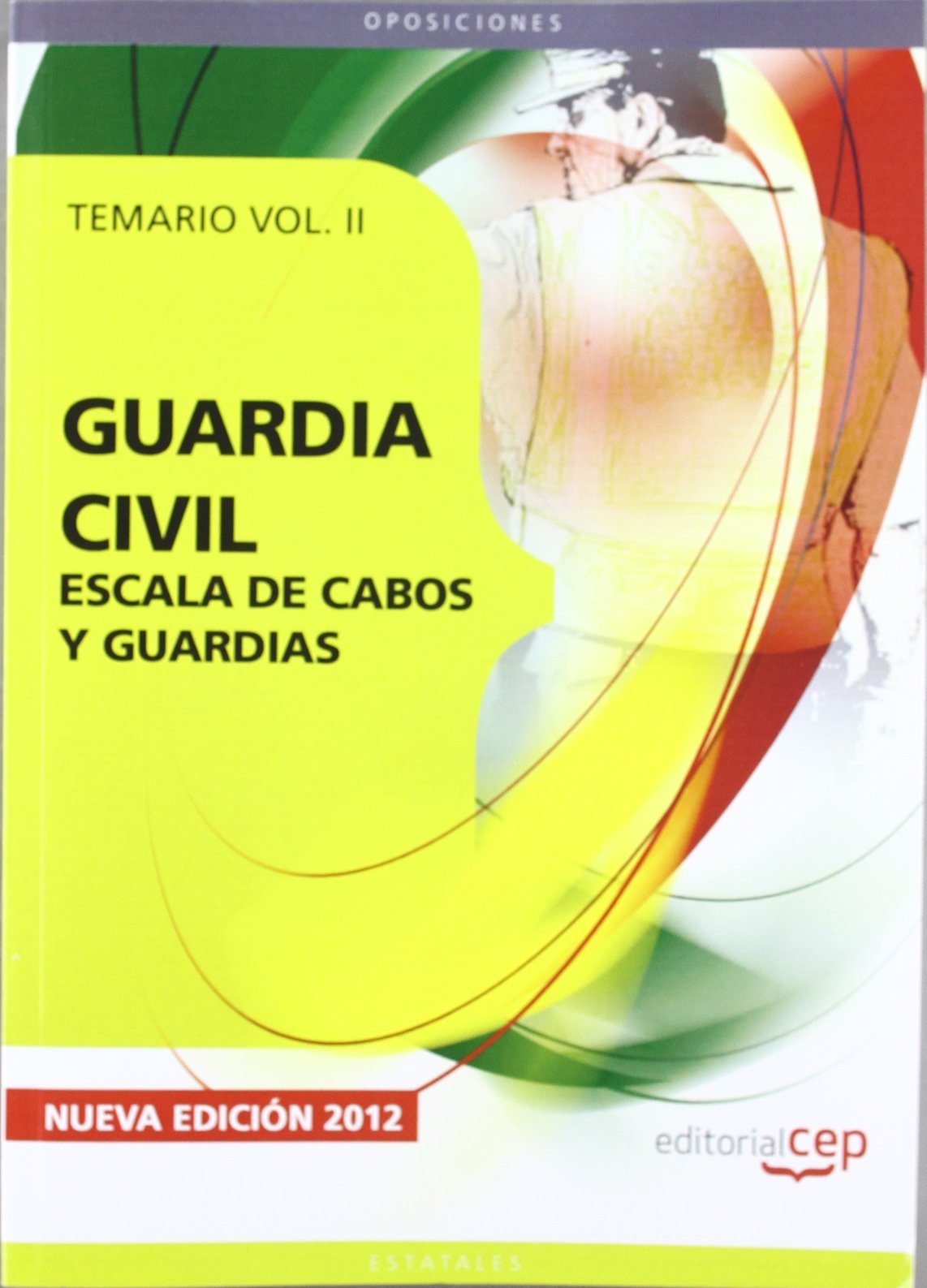 Guardia Civil. Escala de Cabos y Guardias. Temario Vol. II. book