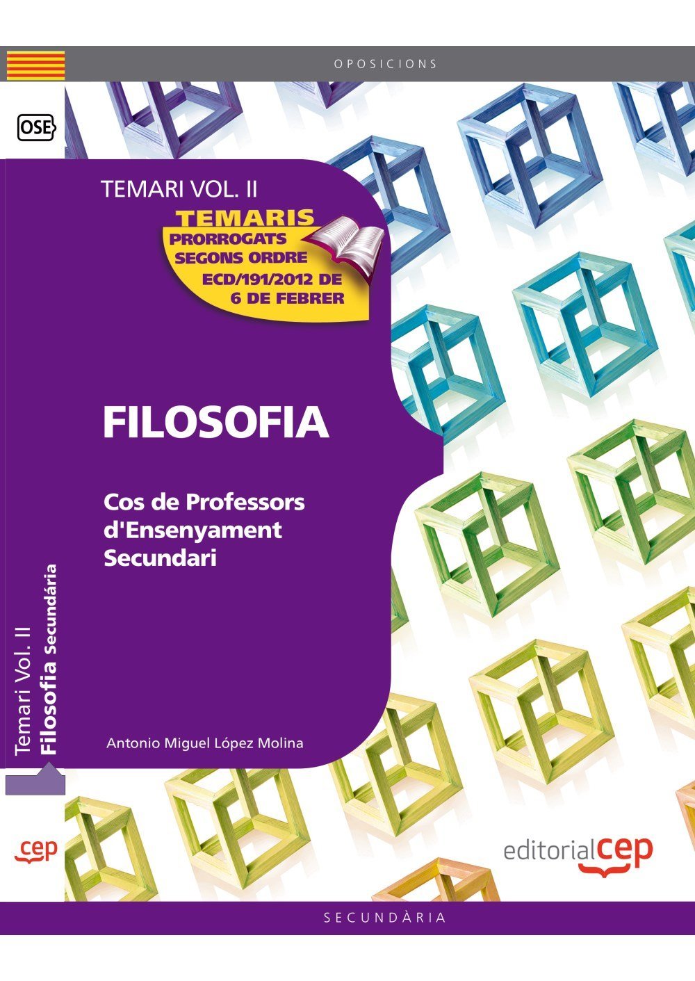 Cos de Professors d'Ensenyament Secundari. Filosofia. Temari Vol. II. Education & Training
