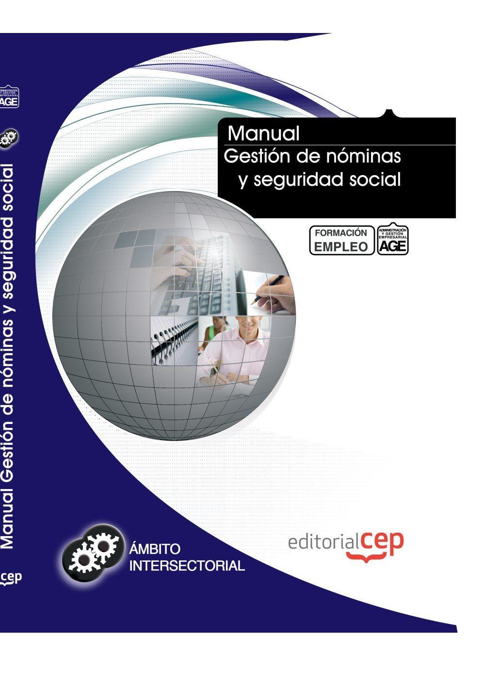 Manual Gestión de nóminas y seguridad social. Formación para el empleo Books