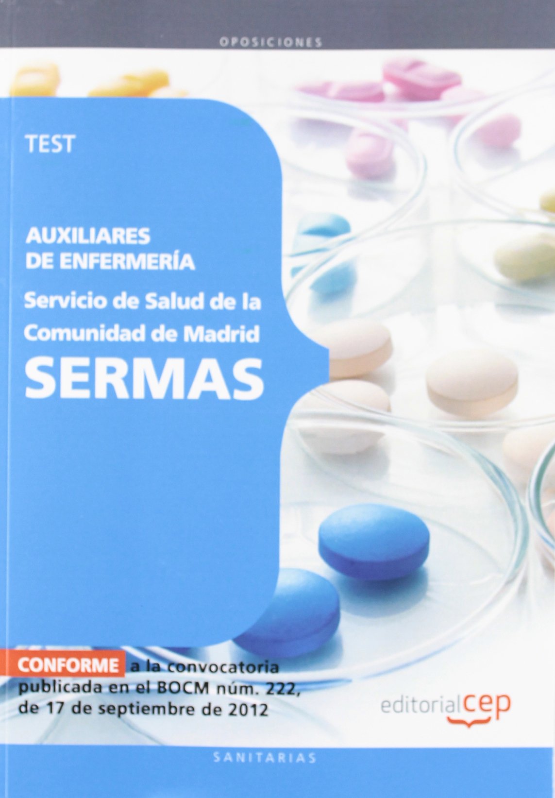 Auxiliares de Enfermería del Servicio de Salud de la Comunidad de Madrid. SERMAS. Test book