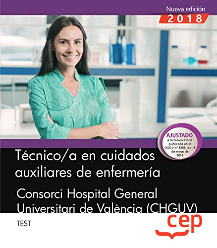 Técnico/a en cuidados auxiliares de enfermería. Consorci Hospital General Universitari de València (CHGUV). Test Books