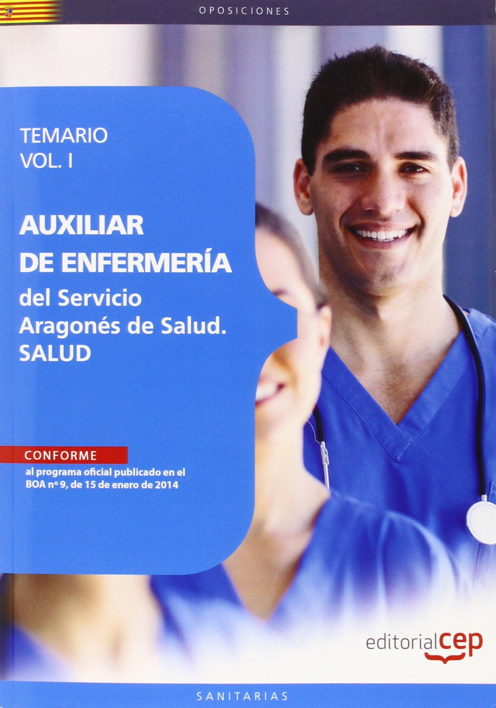 Auxiliar de Enfermería del Servicio Aragonés de Salud. SALUD. Temario Vol. I. book