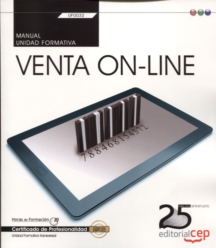 Manual. Venta On-Line (Transversal: UF0032). Certificados de profesionalidad book