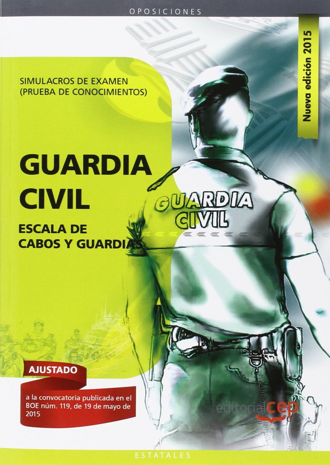 Guardia Civil Escala de Cabos y Guardias. Simulacros de Examen (prueba de conocimientos) book
