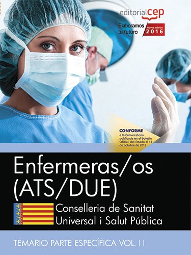 Enfermeras/os. Conselleria de Sanitat Universal i Salut Pública. Generalitat Valenciana. Temario Específico. Vol. II book