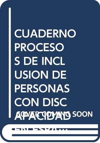 Cuaderno del alumno. Procesos de inclusión de personas con discapacidad en espacios de ocio y tiempo libre (MF1450_3). Certificados de ... con personas con discapacidad (SSCE0111) book