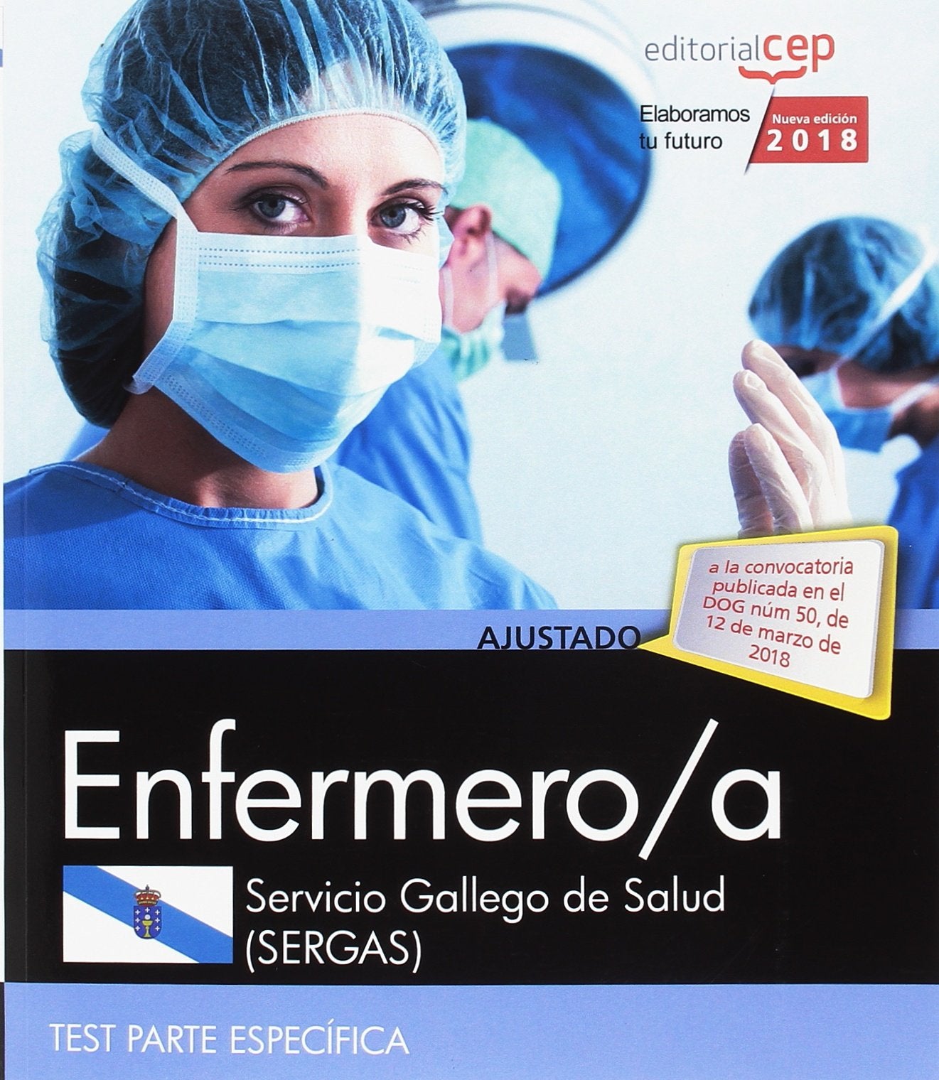 Enfermero/a del Servicio Gallego de Salud (SERGAS). Test Parte Específica book