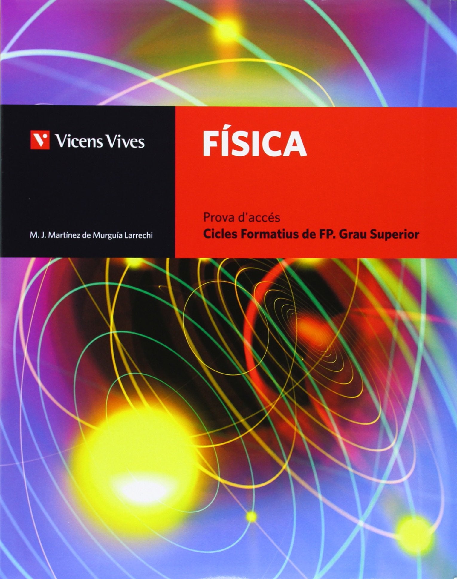 Fisica. Cicles Formatius Fp+Solucionari book