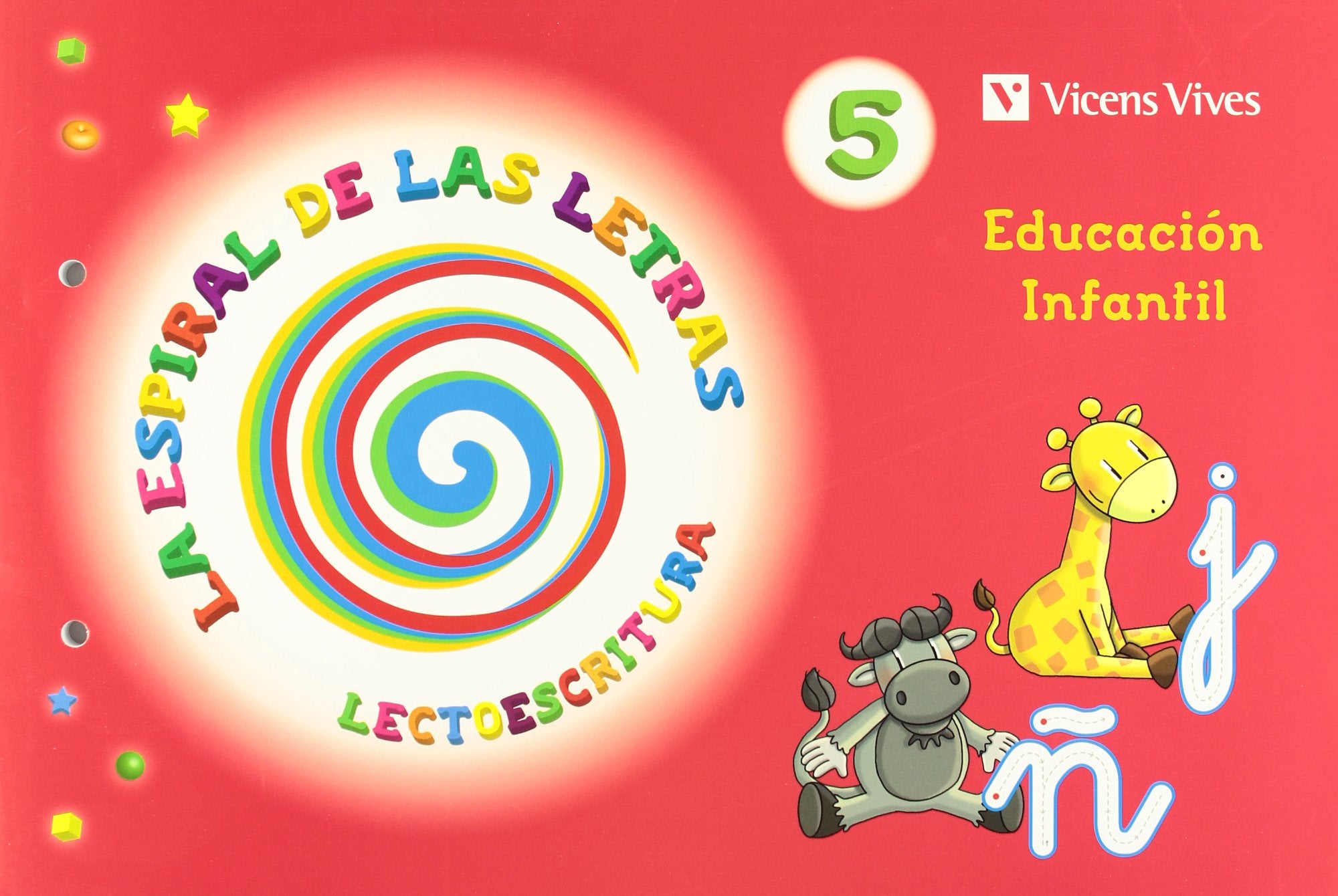La Espiral de las Letras, lectoescritura, 3 Educación Infantil. Cuaderno 5 Books