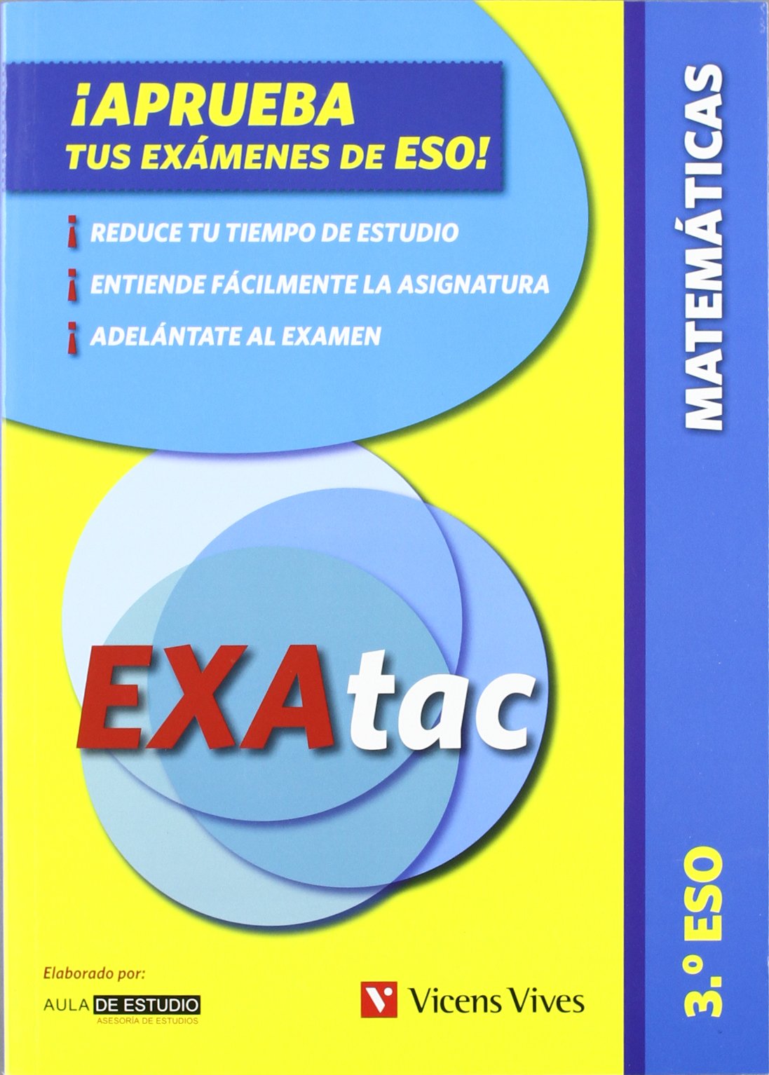 Exatac, matemáticas, 3 ESO. Ejercicios (Exatac. Castellano) Books