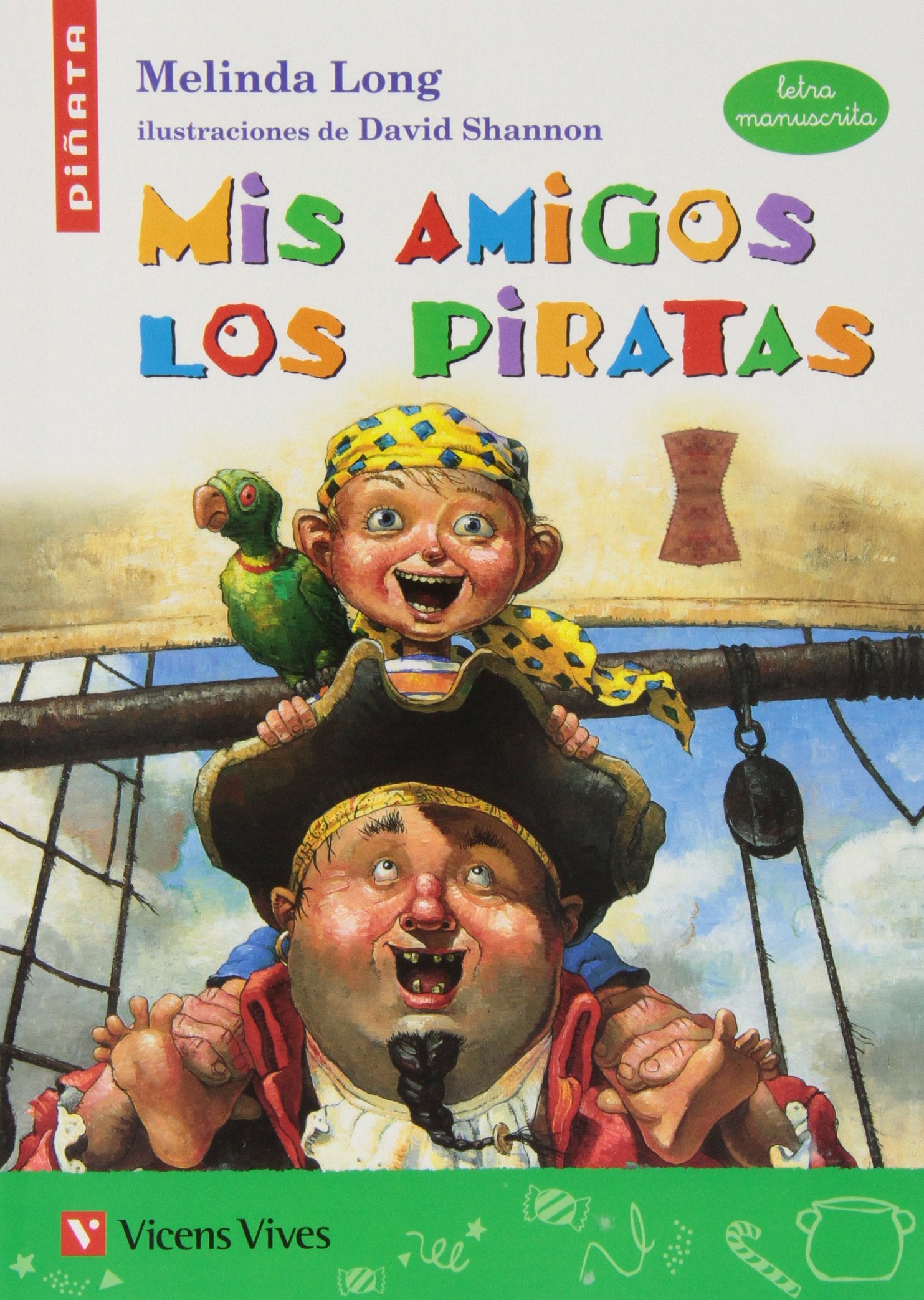 Mis amigos los piratas, Educación Primaria. Auxiliar (letra manuscrita) (Colección Piñata) Books