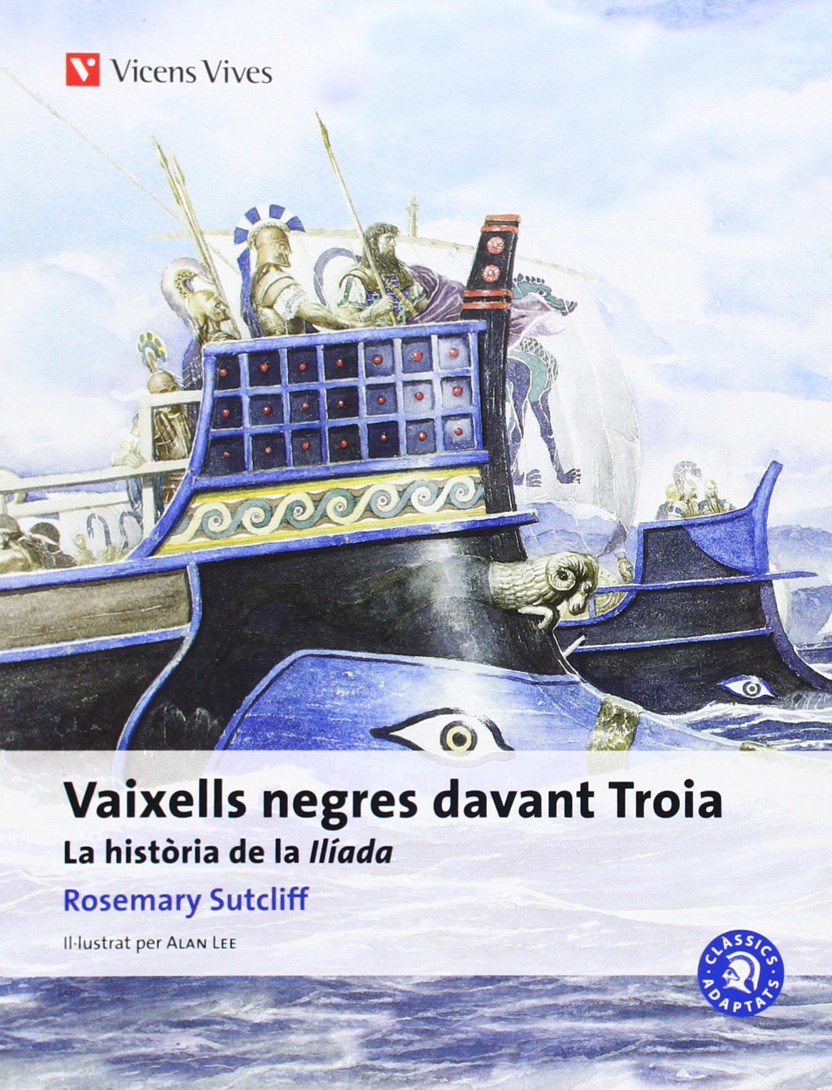 Vaixells Negres Davant Troia (catala) (Clàssics Adaptats) Books