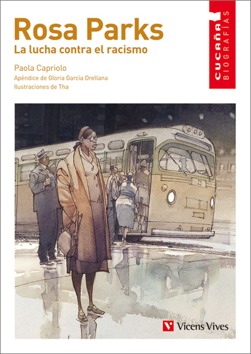 Rosa Parks. La Lucha Contra El Racismo (Colección Cucaña Biografías) Books