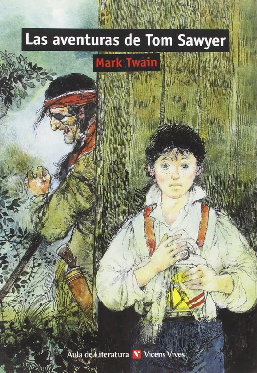 LAS AVENTURAS DE TOM SAWYER (AULA DE LITERATURA) book
