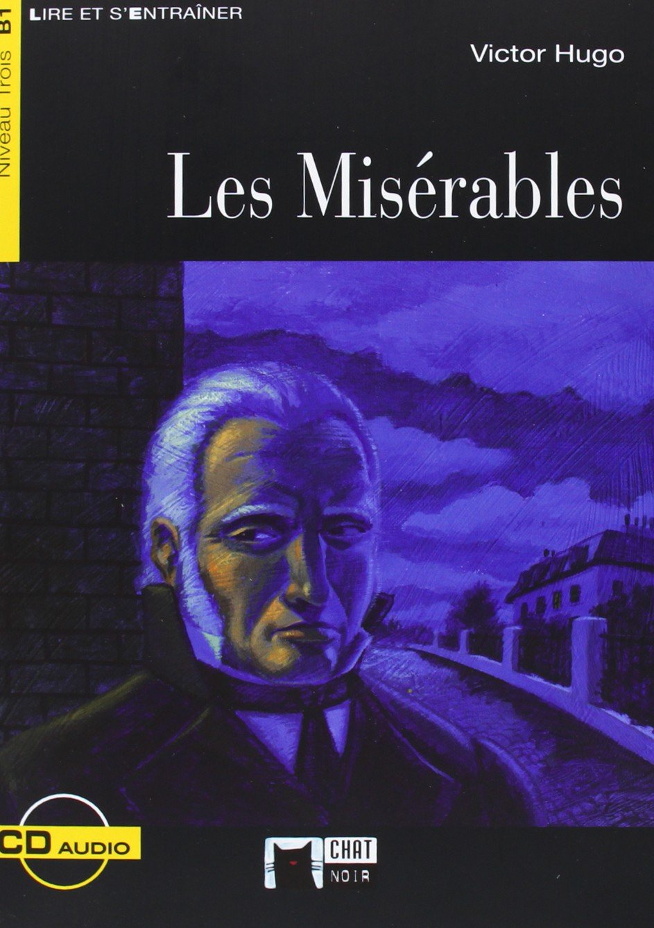 Les Misérables (Chat Noir. Lire Et S'entrainer) Foreign Languages ​​& Dictionaries