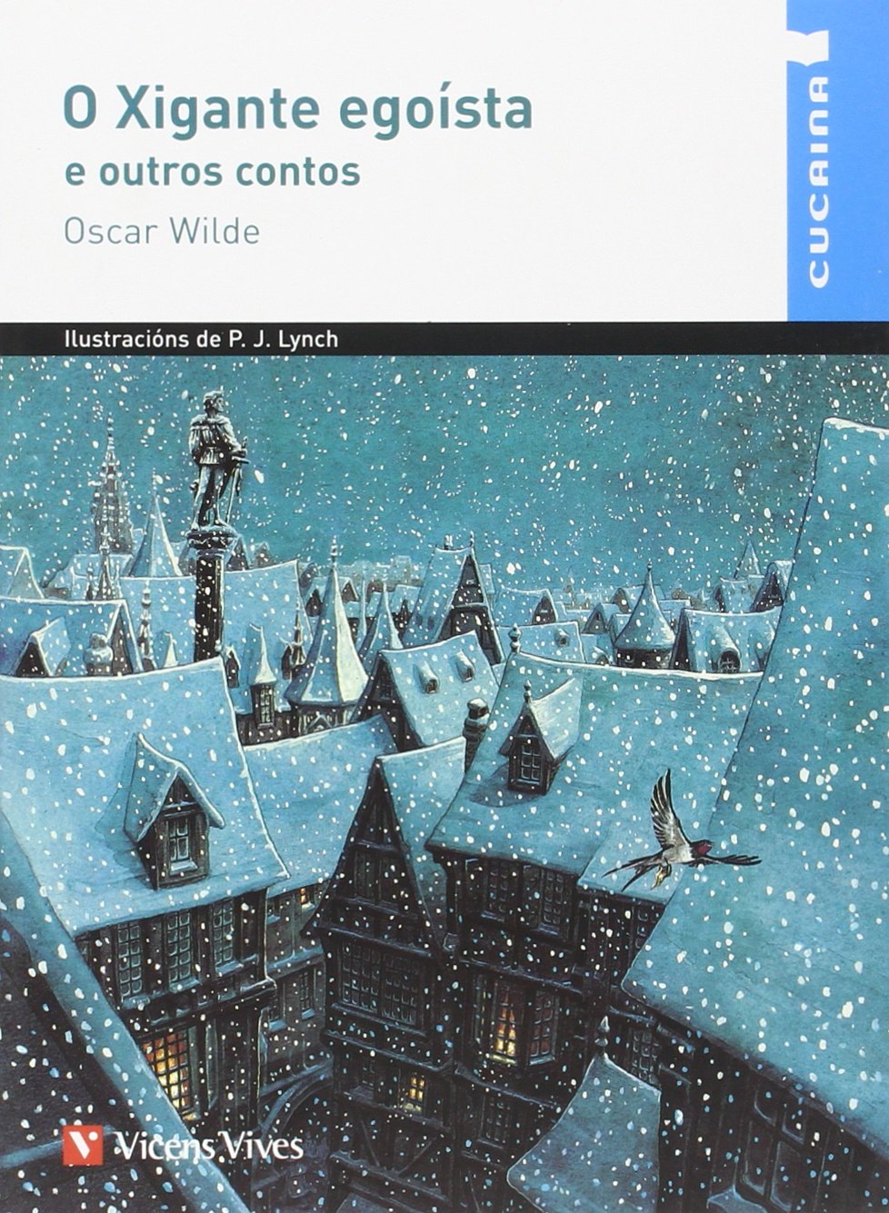 O XIGANTE EGOISTA E OUTROS CONTOS (CUCAINA) (Coleccion Cucaina) Books