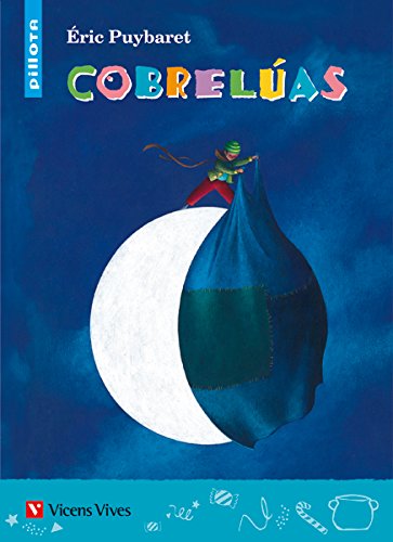Cobreluas (pillota) (Coleccion Pillota) book