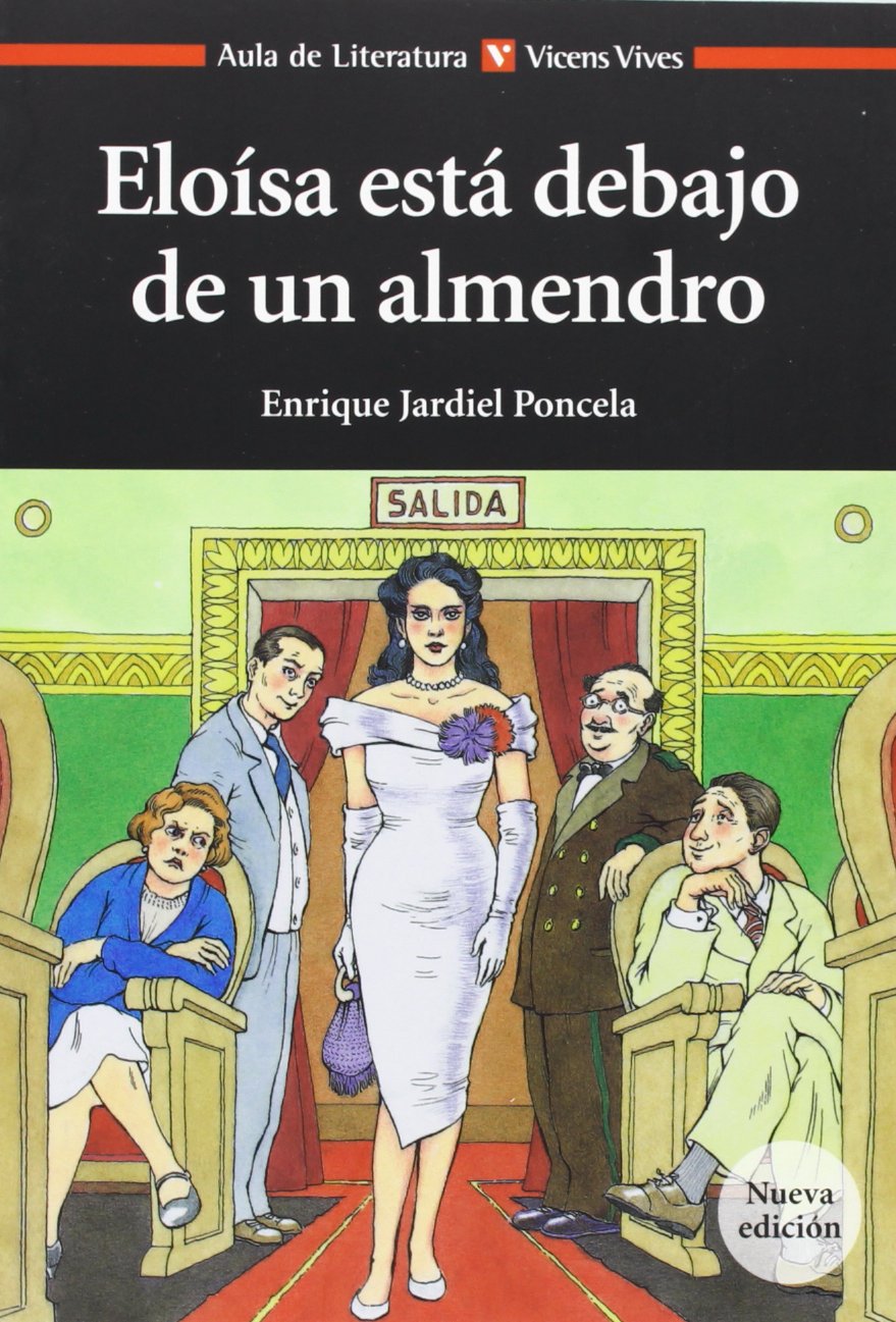 Eloísa está debajo de un almendro (Aula de Literatura) Books
