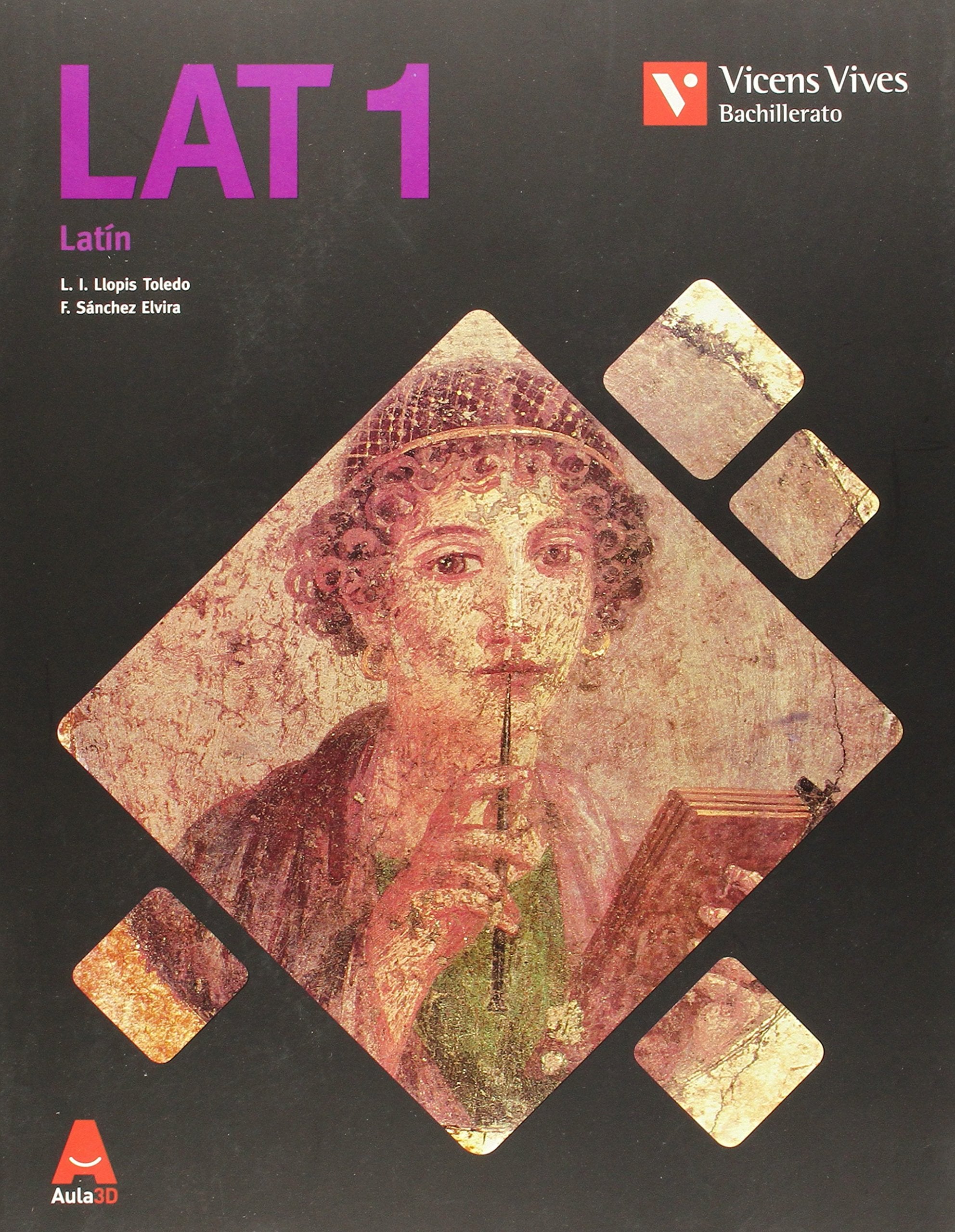 LAT 1 (Latin Bachillerato Aula 3d) book